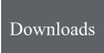 Downloads